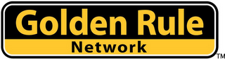 GOLDEN RULE NETWORK