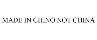 MADE IN CHINO NOT CHINA