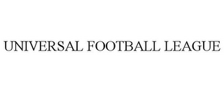 UNIVERSAL FOOTBALL LEAGUE