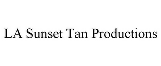 LA SUNSET TAN PRODUCTIONS