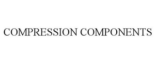 COMPRESSION COMPONENTS