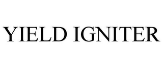 YIELD IGNITER