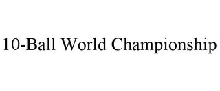 10-BALL WORLD CHAMPIONSHIP