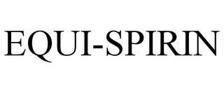 EQUI-SPIRIN