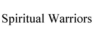 SPIRITUAL WARRIORS