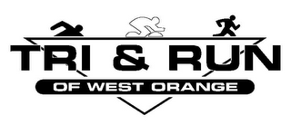 TRI & RUN OF WEST ORANGE