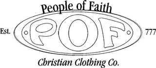 POF PEOPLE OF FAITH CHRISTIAN CLOTHING CO. EST. 777