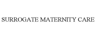 SURROGATE MATERNITY CARE