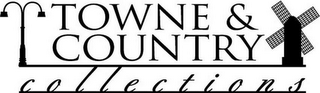 TOWNE & COUNTRY COLLECTIONS