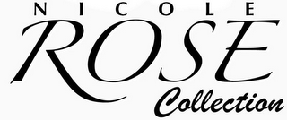NICOLE ROSE COLLECTION