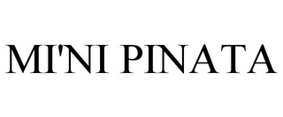 MI'NI PINATA