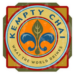 KEMPTY CHAI WHAT THE WORLD DRINKS