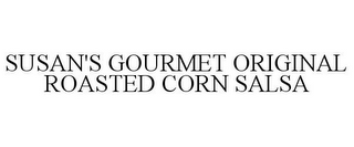 SUSAN'S GOURMET ORIGINAL ROASTED CORN SALSA