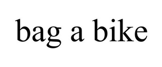 BAG A BIKE
