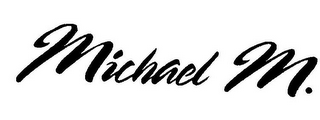 MICHAEL M.