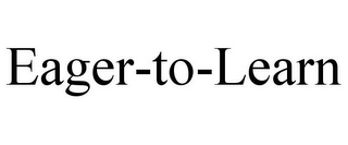 EAGER-TO-LEARN