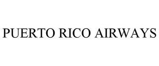 PUERTO RICO AIRWAYS