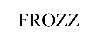 FROZZ