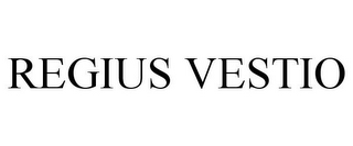 REGIUS VESTIO