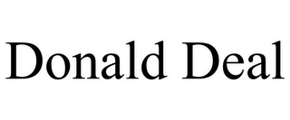 DONALD DEAL
