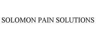 SOLOMON PAIN SOLUTIONS