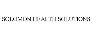 SOLOMON HEALTH SOLUTIONS