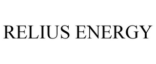 RELIUS ENERGY