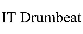 IT DRUMBEAT