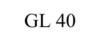 GL 40