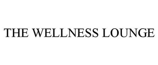 THE WELLNESS LOUNGE