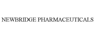 NEWBRIDGE PHARMACEUTICALS