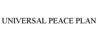 UNIVERSAL PEACE PLAN