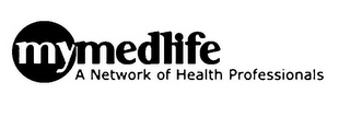 MYMEDLIFE A NETWORK OF HEALTH PROFESSIONALS
