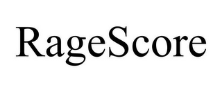 RAGESCORE