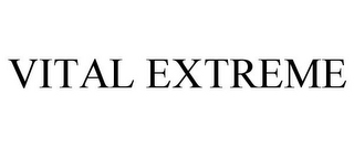 VITAL EXTREME