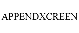 APPENDXCREEN