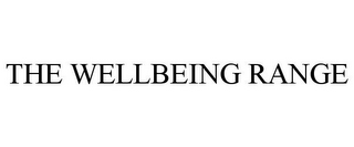 THE WELLBEING RANGE