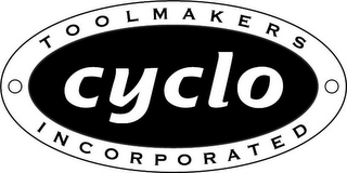 CYCLO TOOLMAKERS INCORPORATED