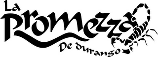 LA PROMEZZA DE DURANGO