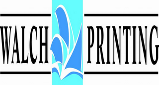 WALCH PRINTING