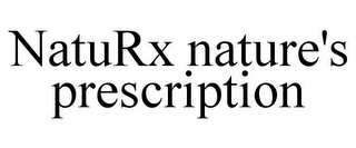 NATURX NATURE'S PRESCRIPTION