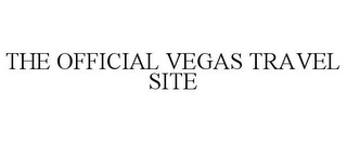 THE OFFICIAL VEGAS TRAVEL SITE