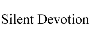 SILENT DEVOTION