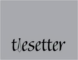 TIESETTER