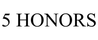 5 HONORS