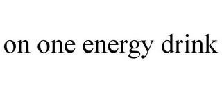 ON ONE ENERGY DRINK