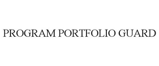 PROGRAM PORTFOLIO GUARD