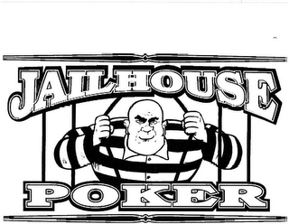 JAILHOUSE POKER