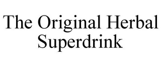 THE ORIGINAL HERBAL SUPERDRINK