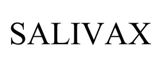 SALIVAX